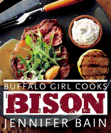 Buffalo Girl Cooks Bison