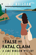 A False and Fatal Claim: Lane Winslow Mystery #13