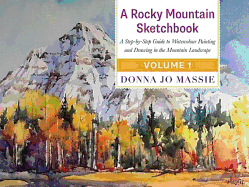 A Rocky Mountain Sketchbook: A Step-by-Step Guide