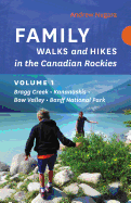 Family Walks and Hikes in the Canadian Rockies
