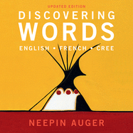 Discovering Words: English, French, Cree