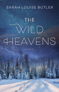Wild Heavens, The