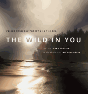 The Wild in You: Voices from the Forest and the