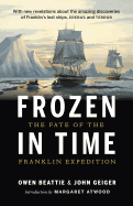 Frozen in Time: The Fate of the Franklin Expedition