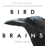 Bird Brains: The Intelligence of Crows, Ravens, M