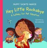 Hey Little Rockabye: A Lullaby for Pet Adoption