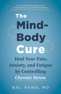 Mind-Body Cure, The