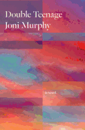 Double Teenage