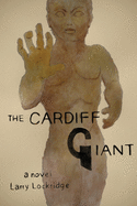 The Cardiff Giant (The Enigma Quartet)