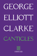 Canticles III (MMXXII) (298) (Essential Poets ser