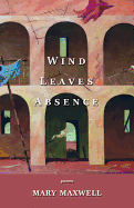 Wind Leaves Absence