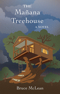 The Man├â┬úna Treehouse