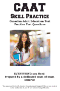 CAAT Skill Practice: Canadian Adult Education Test Practice Test Questions