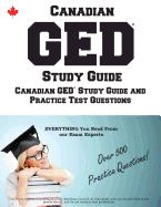 Canadian GED Study Guide: Complete Canadian GED Study Guide with Practice Test Questions