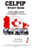 CELPIP Study Guide: Canadian English Language Proficiency Index Program(R) Study Guide & Practice Questions