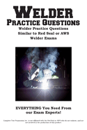 Welder Practice Questions: Welder Practice Questions Similar to Red Seal or AWS Welder Exam