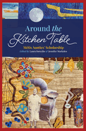 Around the Kitchen Table: MTtis Aunties' Scholars