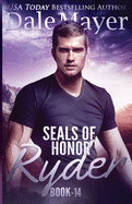 SEALs of Honor: Ryder (Volume 14)