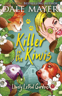 Killer in the Kiwis (Lovely Lethal Gardens)