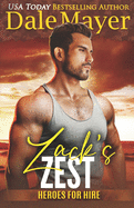 Zack's Zest: A SEALs of Honor World Novel