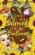 Silenced in the Sunflowers (Lovely Lethal Gardens)