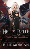 Hell's Belle (Speed Dating with the Denizens of the Underworld)