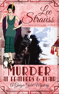 Murder at Feathers & Flair: a cozy historical 1920s mystery (Ginger Gold Mystery)