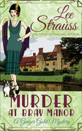 Murder at Bray Manor: a cozy historical 1920s mystery (Ginger Gold Mystery)