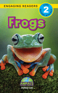 Frogs: Animals That Make a Difference! (Engaging Readers, Level 2) (15)