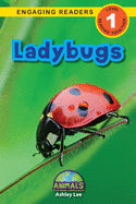 Ladybugs: Animals That Make a Difference! (Engaging Readers, Level 1)