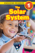 The Solar System: Exploring Space (Engaging Readers, Level 1)