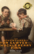 The Adventures of Tom Sawyer and Huckleberry Finn (Deluxe Library Binding)