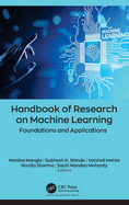 Handbook of Research on Machine Learning: Foundations and Applications