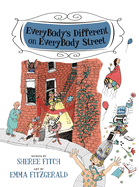 EveryBody's Different on EveryBody Street