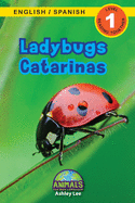 Ladybugs / Catarinas: Bilingual (English / Spanish) (Ingl├â┬⌐s / Espa├â┬▒ol) Animals That Make a Difference! (Engaging Readers, Level 1) (Animals That Make ... (Ingl├â┬⌐s / Espa├â┬▒ol)) (Spanish Edition)