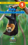 Bats / Les chauves-souris: Bilingual (English / French) (Anglais / Fran├â┬ºais) Animals That Make a Difference! (Engaging Readers, Level 1) (Animals That ... (Anglais / Fran├â┬ºais)) (French Edition)