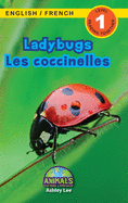 Ladybugs / Les coccinelles: Bilingual (English / French) (Anglais / Fran├â┬ºais) Animals That Make a Difference! (Engaging Readers, Level 1) (Animals ... (Anglais / Fran├â┬ºais)) (French Edition)