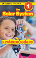 The Solar System: Bilingual (English / French) (Anglais / Fran├â┬ºais) Exploring Space (Engaging Readers, Level 1) (Exploring Space Bilingual (English / French) (Anglais / Fran├â┬ºais)) (French Edition)