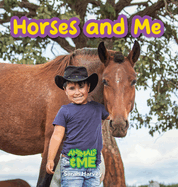 Horses and Me: Animals and Me