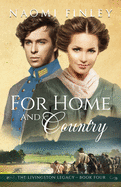 For Home and Country (The Livingston Legacy)