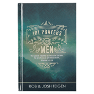 101 Prayers For Men, The Lord Is Near to All Who Call On Him, to All Who Call On Him In Truth - Psalm 145:18 - Powerful Prayers to Encourage Men, Hardcover
