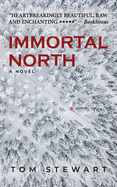 Immortal North