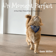 Un Moment Parfait (French Edition)