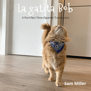 La gatita Bob (Spanish Edition)