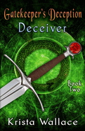 Gatekeeper's Deception I - Deceiver (The Gatekeeper)
