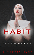 The Habit: An Erotic Adventure (Jade's Erotic Adventures)