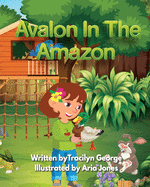 Avalon in the Amazon