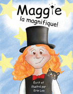 Maggie la magnifique (French Edition)