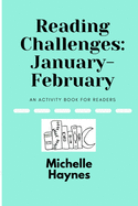 Reading Challenges: January-February: An Activity Book for Readers