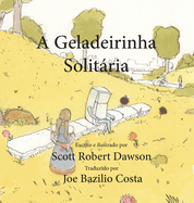 A Geladeirinha Solit├â┬íria (Portuguese Edition)